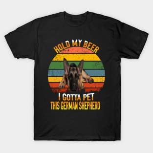 Hold My Beer I Gotta Pet This German Shepherd Vintage T-Shirt